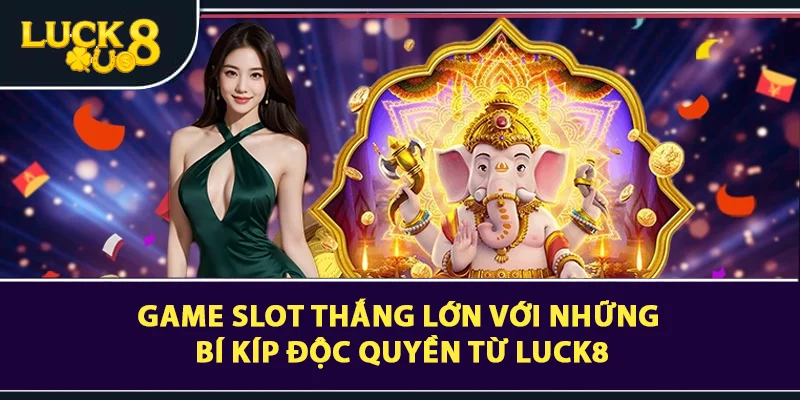 Nên lựa chọn chơi game slot ở đâu uy tín?